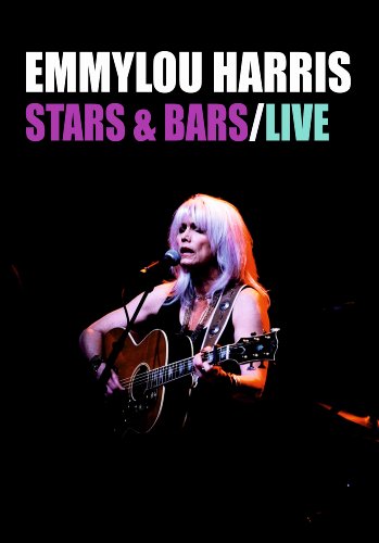  - Emmylou Harris - Stars & Bars - Live