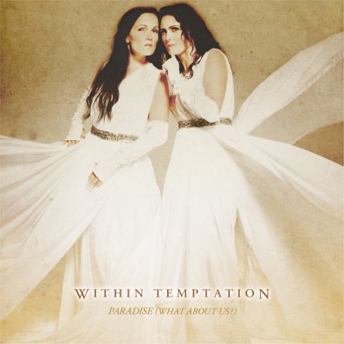 Within Temptation - Paradise [What About Us?]