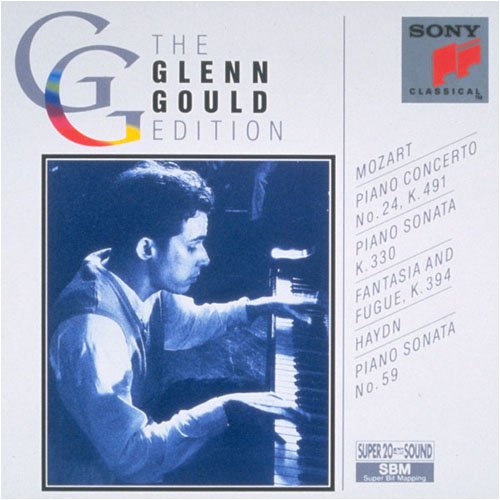 Gould , Glenn - Mozart: Piano Concerto No. 24, K. 491 / Piano Sonata, K. 330 / Fantasia And Fugue, K. 394 // Haydn: Piano Sonata No. 59