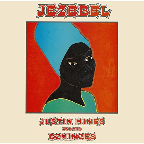 Justin Hines - Jezebel + Just in Time