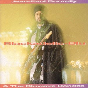 Jean-Paul Bourelly - Blackadelic-Blu