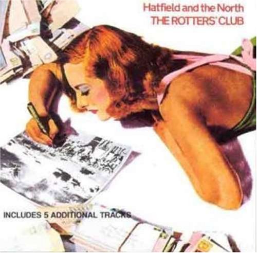 Hatfield & the North - Rotters Club