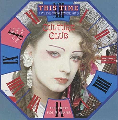 Culture Club - This Time - Twelve Worldwide Hits - The First Four Years