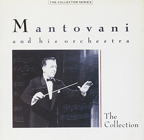 Mantovani and His Orchestra - The Collection