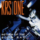 KRS One - Return of the boom bap