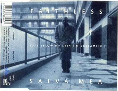 Faithless - Salva Mea (Maxi)