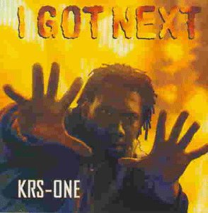 KRS-One - I got next