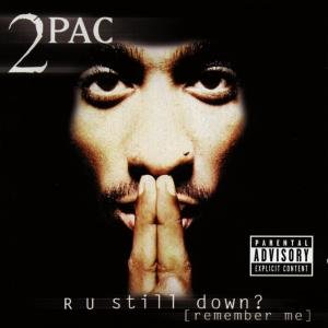 2Pac - Ru still down