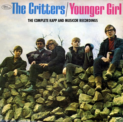 the Critters - Younger Girl-the Complete Kapp & Musicor