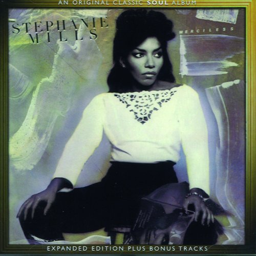 Stephanie Mills - Merciless (Expanded Edition)