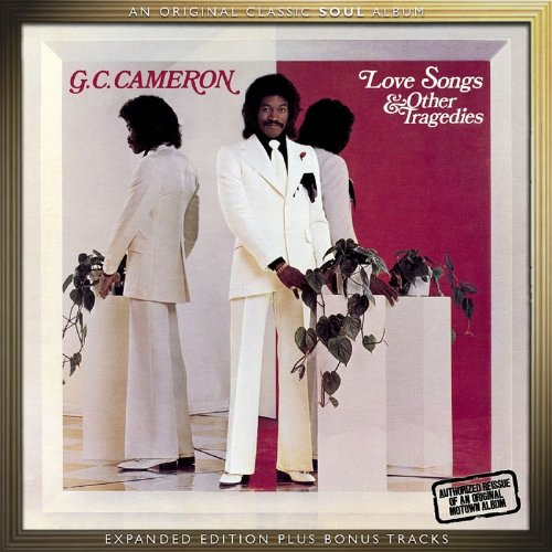 G.C. Cameron - Love Songs & Other Tragedies (Expanded)