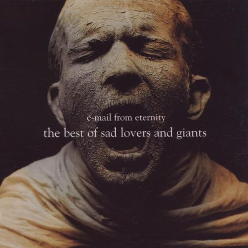 Sad Lovers & Giants - E-Mail from Eternity - The Best of