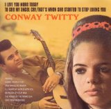 Conway Twitty - Next in Line/Darling You Know I Wouldn't Lie