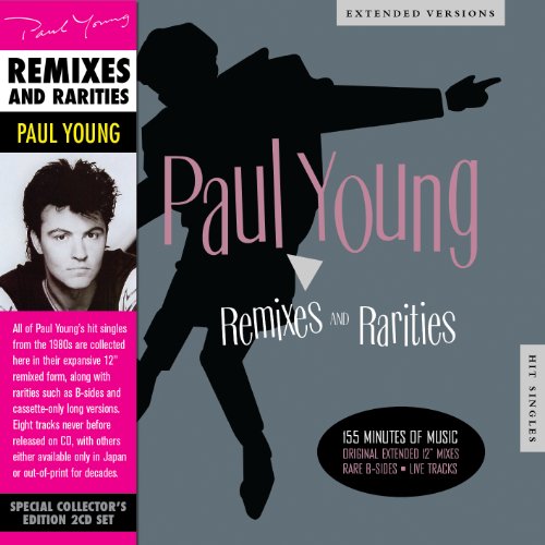 Paul Young - Remixes and Rarities (2cd)