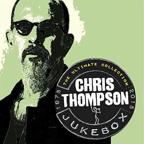 Chris Thompson - Jukebox: Ultimate Collection