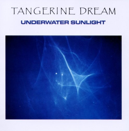 Tangerine Dream - Underwater Sunlight (Expanded+Remastered