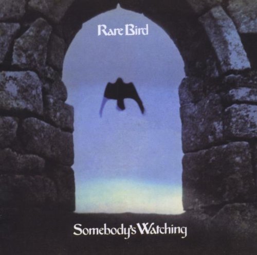 Rare Bird - Somebody'S Watching (Expanded+Remastert)