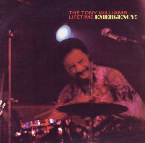 the Tony Williams Lifetime - Emergency (Remastered)