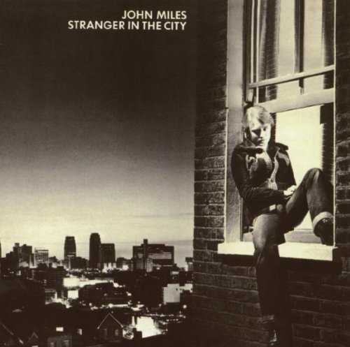 John Miles - Stranger in the City