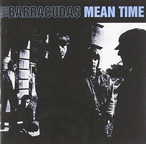 Barracudas , The - Mean Time (Expanded   Remastered)