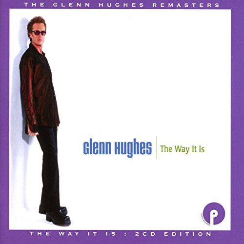 Glenn Hughes - The Way It Is (Expanded 2cd Edition)