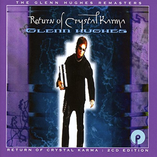 Glenn Hughes - Return of Crystal Karma (Expanded 2cd Edition)