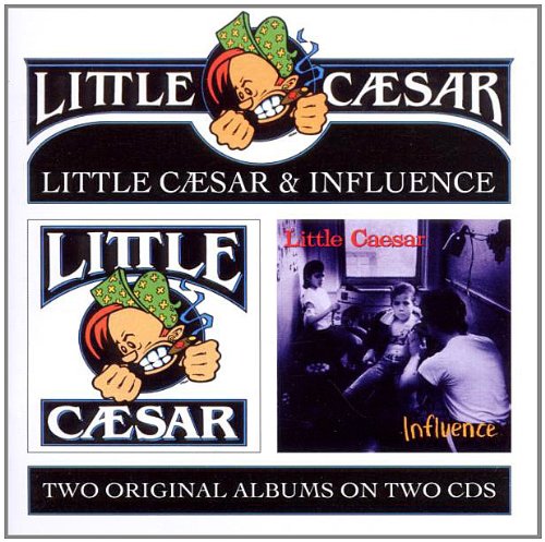 Little Caesar - Little Caesar/Influence