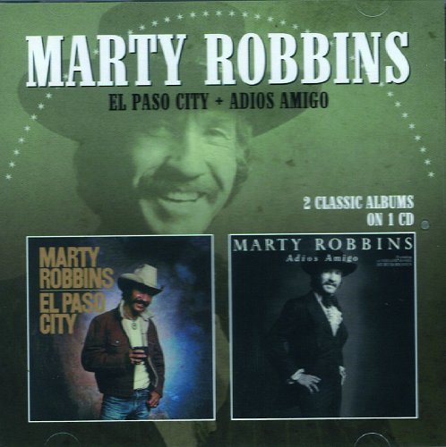 Marty Robbins - El Paso City/Adios Amigo