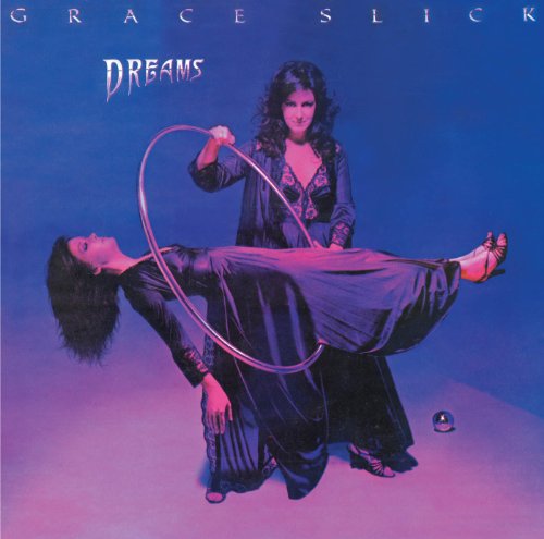 Grace Slick - Dreams