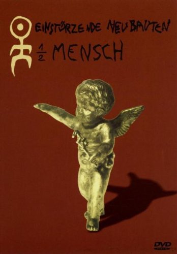 Einstürzende Neubauten - 1/2 Mensch