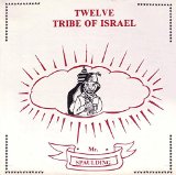 Mr. Spaulding - Twelve Tribe of Israel (Remastered)