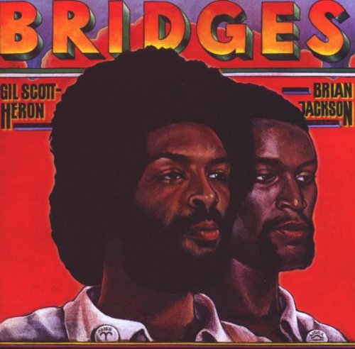 Gil Scott-Heron - Bridges (Remastered)