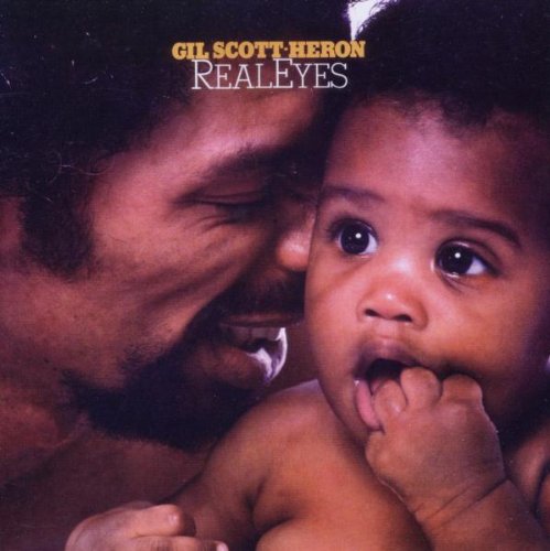 Gil Scott-Heron - Real Eyes (Remastered)