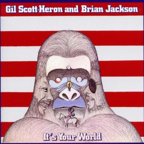 Scott-Heron , Gil and Jackson , Brian - It'S Your World (Remastered)