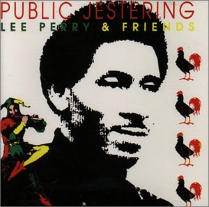 Perry , Lee & Friends - Public Jestering