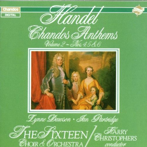 Händel , Georg Friedrich - Chandos Anthems 2 (Nos. 4, 5 & 6) (Dawson, Partridge, Christophers)