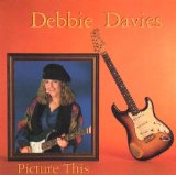 Davies , Debbie - Picture This