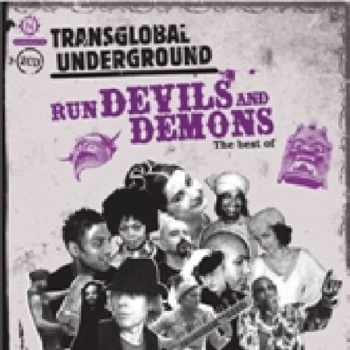 Trans-Global Underground - Run Devils & Demons