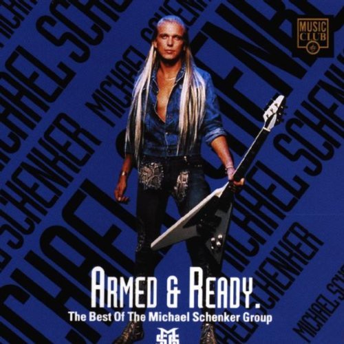 Michael Schenker Group , The - Armed & Ready