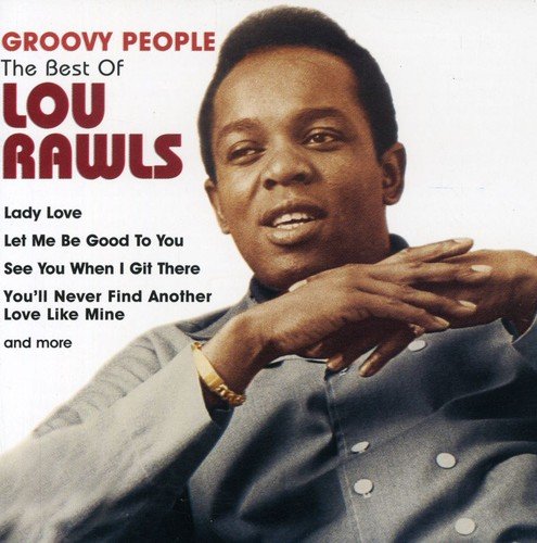 Rawls , Lou - Groovy People - The Best of