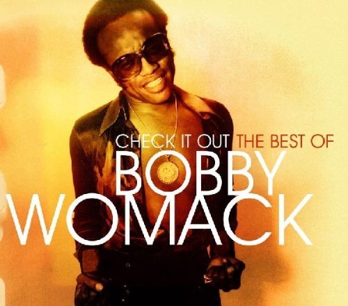 Bobby Womack - Check It Out: the Best of Bobby