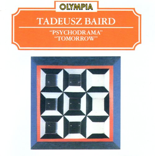 Baird , Tadeusz - Psychodrama / Tomorrow (Michniewski / Czaikowski)