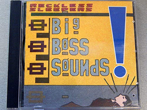 Reckless Sleepers - Big Boss Sounds