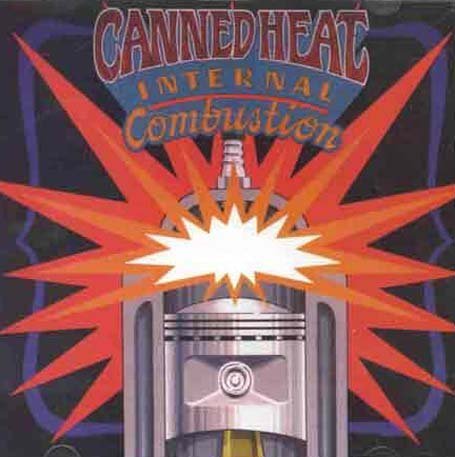 Canned Heat - Internal Combustion