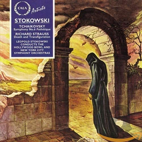 Stokowski , Leopold - Tchaikovsky: Symphony No. 6 'Pathetique' (Hollywood Bowl Orchestra) / Strauss: Death And Transfiguration New York Symphony Orchestra