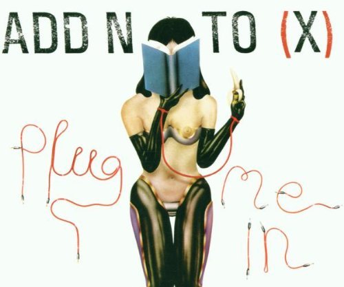 Add N To (X) - Plug me in (Maxi)