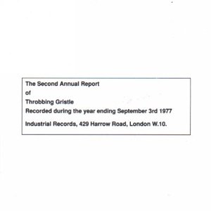 Throbbing Gristle - The Second Annual Report