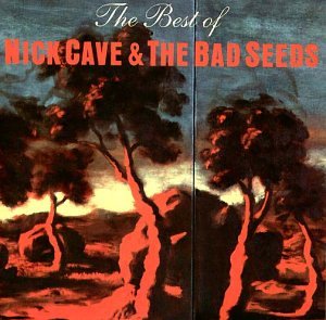 Nick Cave & The Bad Seeds - Best of...