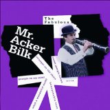 Acker Bilk - The Legendary Clarinet of