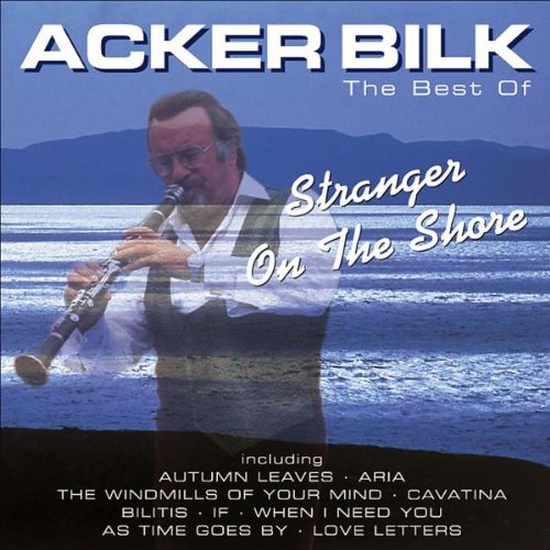 Acker Bilk - Stranger on the Shore-the Best of